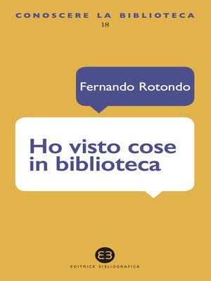 cover image of Ho visto cose in biblioteca